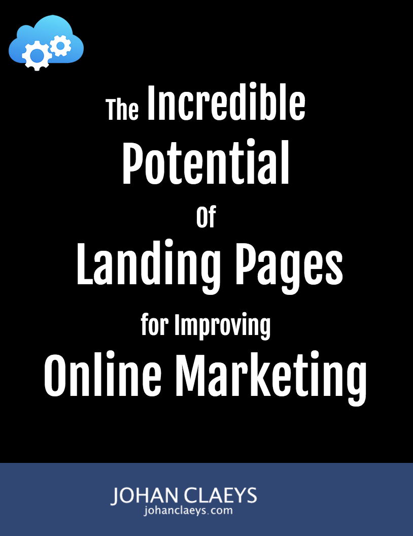 The Incredible Potential of Landing Pages for Improving Online Marketing